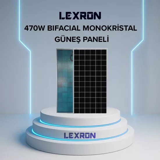 LEXRON 470W BIFACIAL MONOKRİSTAL GÜNEŞ PANELİ
